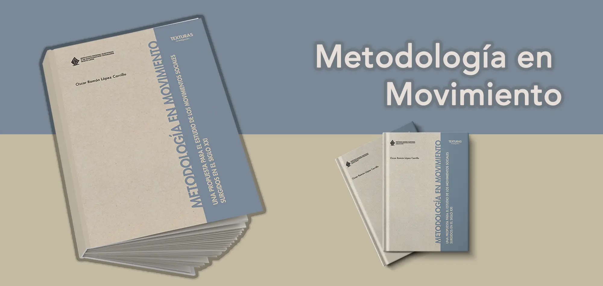 Publica IEEPCNL libro para estudio de movimientos sociales  